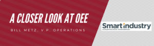 A Closer Look at OEE