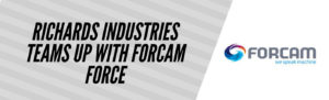 Richards Industries Teams Up with Forcam Force