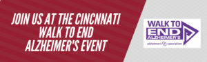 Join Us at the Cincinnati Walk to End Alzheimer's Event